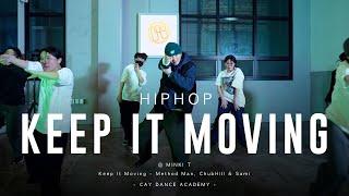 [4K] METHOD MAN, CHUBHILL & SAMI - KEEP IT MOVING | 카이댄스학원 / 힙합