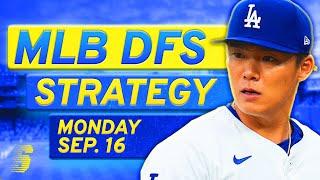 MLB DFS Today: DraftKings & FanDuel MLB DFS Strategy (Monday 9/16/24)