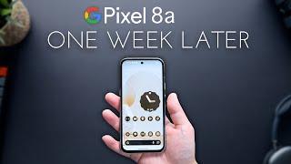 Pixel 8a One Week Later - Is it Worth it??