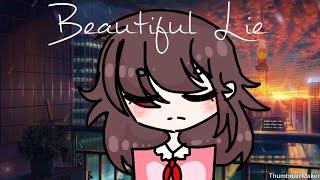 Beautiful Lie || GachaLife || meme