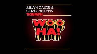 Julian Calor & Oliver Heldens -- Triumph (Oliver Heldens Big Room Mix)