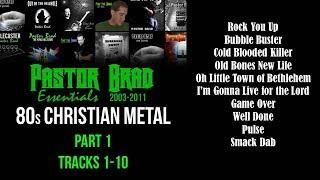 80s Christian Metal (Full Album) Pastor Brad Essentials – Pt 1 of 4