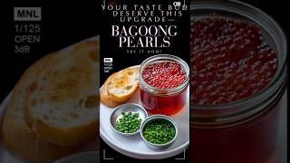 BAGOONG PEARLS  #bagoongpearls #bagoong #filipinoflavors  #filipinocuisine #filipinofood