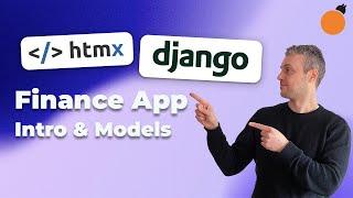 Django & HTMX App - Setup, Models and Management Command