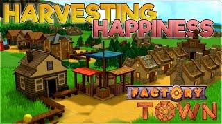 Harvesting Happiness – Factory Town Gameplay [Season 3] – Let's Play Part 1