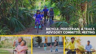 June 24, 2024 - Bicycle, Pedestrian, and Trails Advisory Committee Meeting