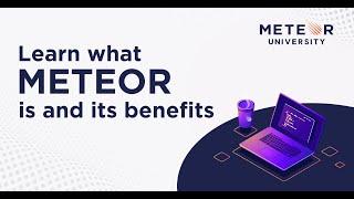 What is Meteor and its benefits | Meteor 101 Fundamentals
