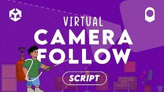 Unity Cinemachine Virtual Camera: Tracking Object Instantiated at Runtime | Game Development Guide