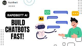 Build Chatbots Effortlessly with Rapidbott AI: Flows & Codes Made Easy!