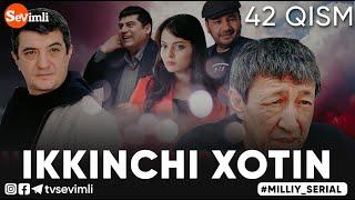 "IKKINCHI XOTIN" O'TKIR SYUJETLI, DRAMATIK MILLIY SERIAL 42-QISM