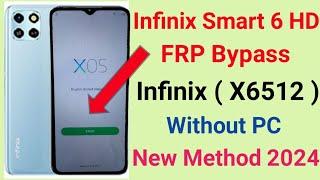 Infinix Smart 6 HD Frp Bypass (X6512) Android 11 ! 2024 Infinix Smart 6 Frp Unlock New Without PC