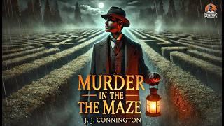 Murder in the Maze ️‍️ | Classic Detective Mystery