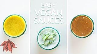 3 EASY Vegan Sauces | Salads, Noodles, & Everything Else!
