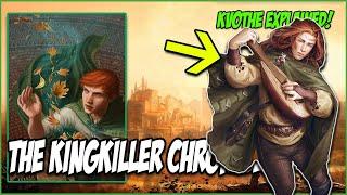What is The Kingkiller Chronicle? | KVOTHE EXPLAINED!