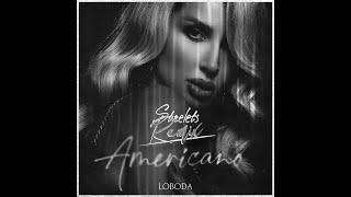 LOBODA - Americano (Strelets Remix)