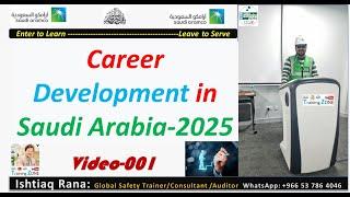 Career Development in Saudi Arabia 2025- Video 001