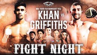 LIVE FIGHT NIGHT: Umar Khan vs Ryan Griffiths WBC Youth Title Fight + FULL undercard | YOUNG GUNS  