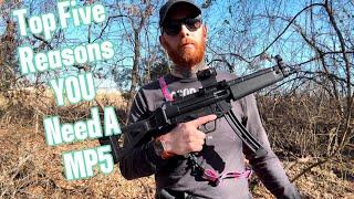 Top 5 Reasons to Own an HK MP5 - The Legendary