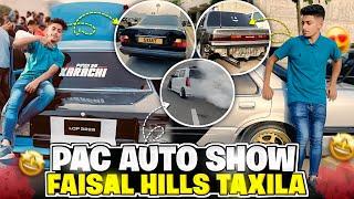 PAC Auto Show Faisal Hills Taxila  Gari ko aag lag gai  || Auto show taxila