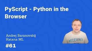 PyScript - Python in the Browser