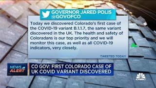 First U.S. case of new Covid-19 strain discovered in Colorado: Governor