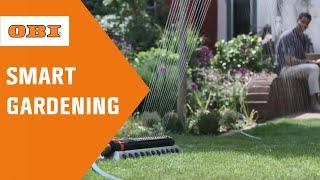 Smart Gardening | So wird der Garten smart! | Experten-Tipps zur Auswahl und Funktion | OBI