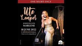 Ute Lemper - Back in London June 2022