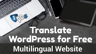 Free Multilingual WordPress! 2021 Step by step Polylang Tutorial