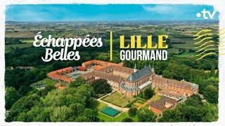 Lille gourmand - Échappées belles