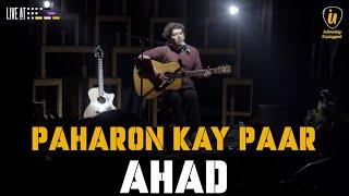 Ahad Hussain - Paharon Ke Paar | Intimately Unplugged | Live at 432