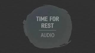 Audio Meditation - Time for Rest - Sleep meditation