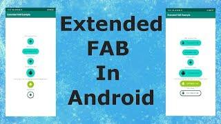 How to create Extended Floating Action Button in Android