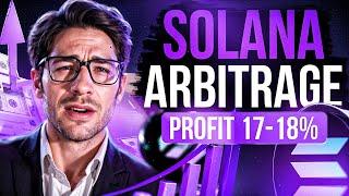 How I Made +$15,500 Per Day | Solana *Crypto Arbitrage* Strategy | SOL Price Prediction | #solana