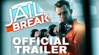 Jailbreak (official trailer) FANMADE