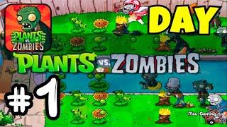 Plants vs. Zombies - Part 1 : Adventure Mode - Day | Gameplay Walkthrough | [iOS , Android]