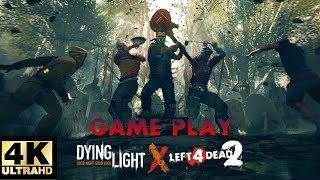 Dying Light X Left 4 Dead 2 event Gameplay  - 4K