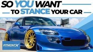 So You Want to Stance Your Car