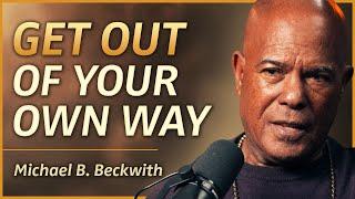 STOP Sleepwalking Through Life: The 4 Steps To Activate Your Highest Potential | Michael B. Beckwith