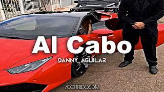 Danny Aguilar - Al Cabo