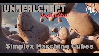 UnrealCraft Infinite - Endless Marching Cube Simplex 3D Noise