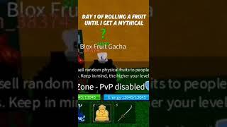 Day 1 of Rolling a Fruit Until I Get a Mythical | BloxFruit Roblox #roblox #fyp #bloxfruits #shorts