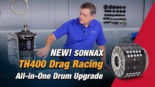 Improve TH400 Performance, Consistency & Safety with the Sonnax Smart-Tech Drum Module (34555-01K)