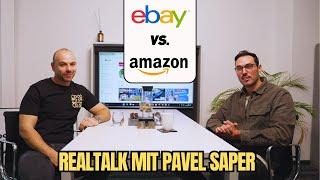 eBay vs. Amazon Reselling Realtalk mit Amazon Experte Pavel Saper I Spannende eCommerce Tipps