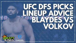 BLAYDES vs VOLKOV | FanDuel & DraftKings DFS Strategy, Picks, Lineup Advice | UFC Fight Night | MMA