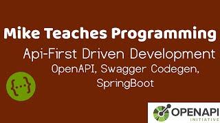 Api-First driven development - Using swagger code gen, OpenApi & Spring Boot