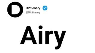 Airy Meaning In English