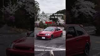 JDMS Mais baratos para se ter no Brasil |Parte 1 #jdm #car #viral #carros