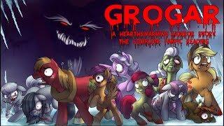 Pony Tales [MLP Fanfic Reading] Grogar: A Hearth's Warming Horror Story [The Complete Story]