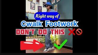 Right way of Cwalk footwork for Beginners #cwalk #cwalktutorial