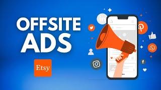 Etsy Offsite Ads Explained for New Sellers